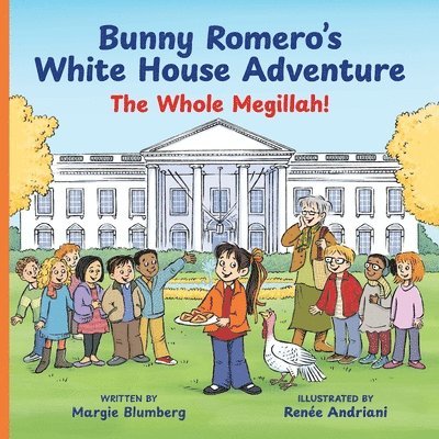 Bunny Romero's White House Adventure 1