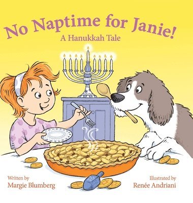 bokomslag No Naptime for Janie!: A Hanukkah Tale