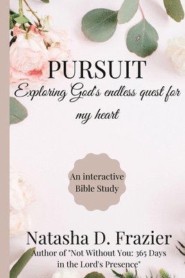 Natasha D Frazier, Natasha D. Frazier - Pursuit, Häftad