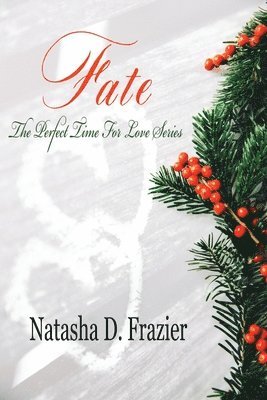 Natasha D. Frazier, Natasha D Frazier - Fate, Häftad