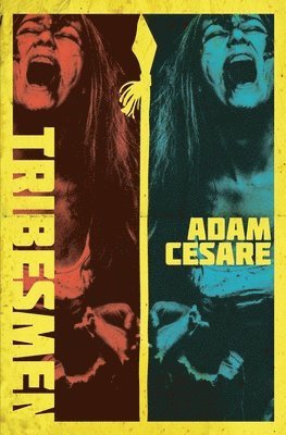 Adam Cesare - Tribesmen, Häftad