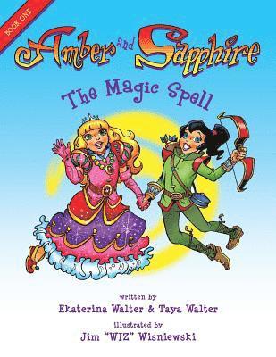 Amber and Sapphire: The Magic Spell 1
