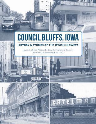 bokomslag Council Bluffs, Iowa: History & Stories of the Jewish Midwest