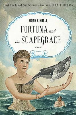 bokomslag Fortuna and the Scapegrace