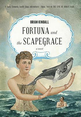 bokomslag Fortuna and the Scapegrace