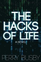 bokomslag The Hacks of Life
