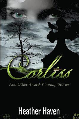 Corliss And Other Award-Winning Stories 1