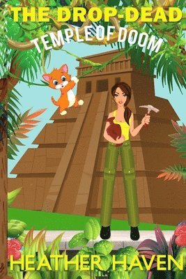 Drop-Dead Temple of Doom