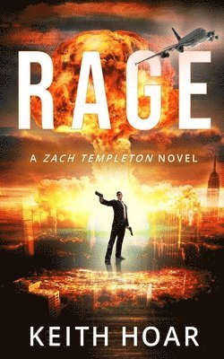 Rage: Zach Templeton Thriller Book 2