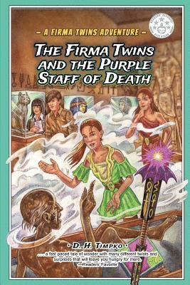 D H Timpko, D. H. Timpko, D.  H. Timpko - Firma Twins and the Purple Staff of Death, Häftad