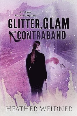 Glitter, Glam, and Contraband 1