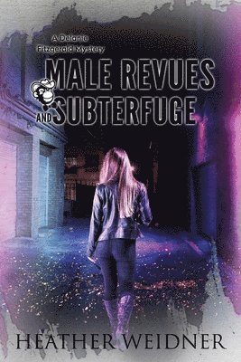 Male Revues and Subterfuge 1