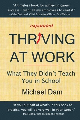 Thriving At Work: What They Didn't Teach You in School 1