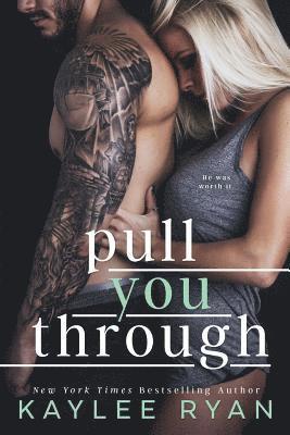 Kaylee Ryan - Pull You Through, Häftad