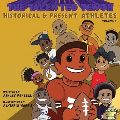 The Talented Tenth Historical & Present: Athletes 1