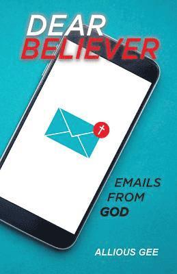 bokomslag Dear Believer: Emails from God