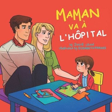 bokomslag Maman va à l'hôpital