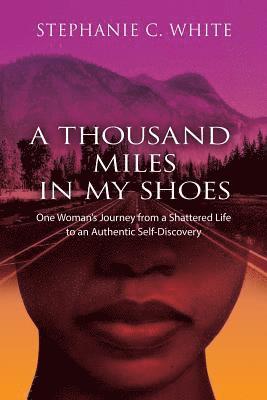 A THOUSAND MILES in MY SHOES 1