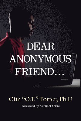 Dear Anonymous Friend... 1