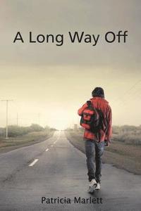 bokomslag A Long Way Off: The Prodigal Son