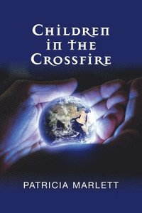 bokomslag Children in the Crossfire