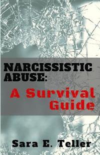 bokomslag Narcissistic Abuse: A Survival Guide