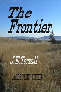 bokomslag The Frontier: Large Print Edition