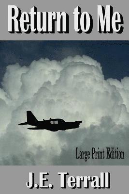 Return to Me: Large Print Edition