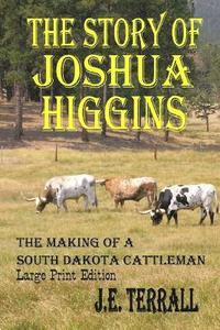 bokomslag The Story of Joshua Higgins