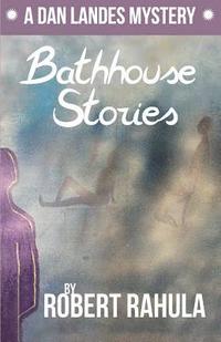bokomslag Bathhouse Stories
