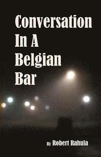 bokomslag Conversation in a Belgian Bar