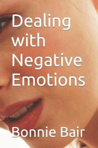 bokomslag Dealing with Negative Emotions