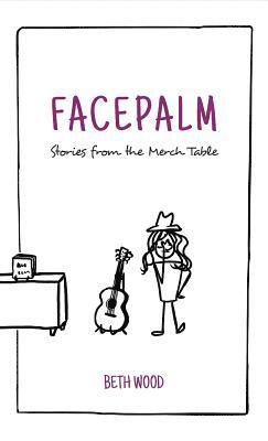 Beth Wood - Facepalm, Häftad