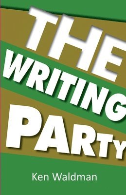Ken Waldman - The Writing Party, Häftad