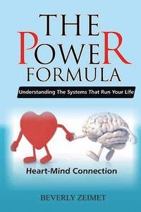 bokomslag The Power Formula: Heart - Mind Connection