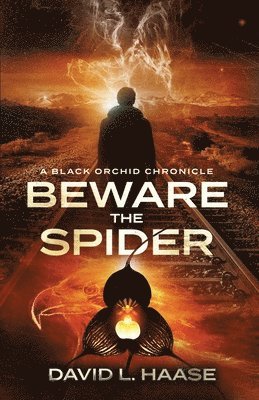 Beware the Spider: A Black Orchid Chronicle 1