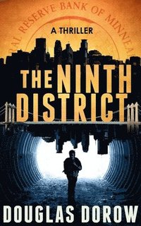 bokomslag The Ninth District: An FBI Thriller (Book 1)