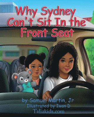 Why Sydney Can't Sit in the Front Seat: Seat belt and airbag safety for children 1