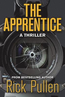 bokomslag The Apprentice: A Thriller
