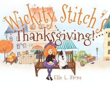 bokomslag Wickity Stitch's Thanksgiving!