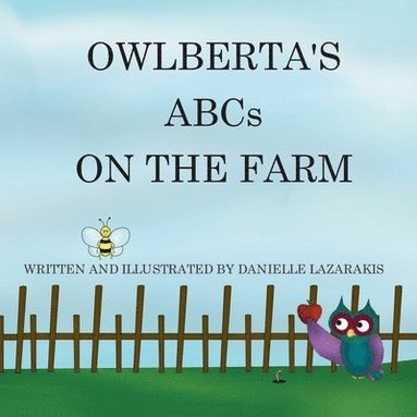 bokomslag Owlberta's ABCs On The Farm
