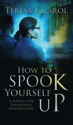 How to Spook Yourself Up 1