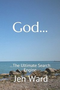 bokomslag God: The Ultimate Search Engine