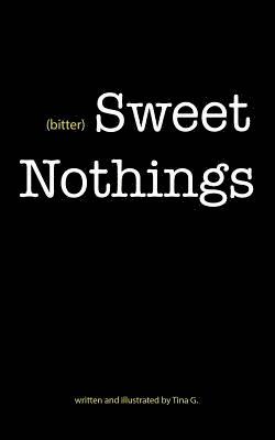 (bitter) Sweet Nothings 1