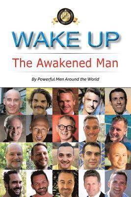 Wake Up: The Awakened Man 1