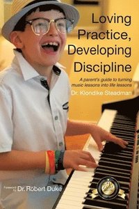bokomslag Loving Practice, Developing Discipline