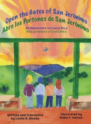 Leslie a Woods - Open the Gates of San Jerónímo, Inbunden