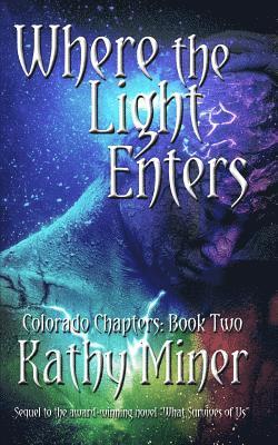 Kathy Miner - Where the Light Enters, Häftad