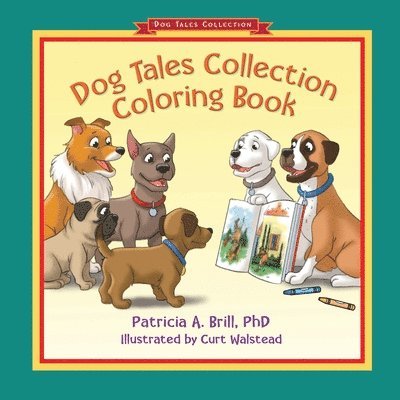 Dog Tales Collection Coloring Book 1