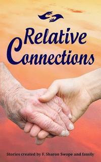 bokomslag Relative Connections